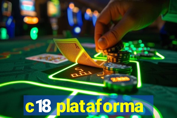 c18 plataforma